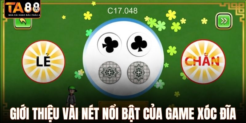 Giới thiệu vài nét nổi bật của game xóc đĩa