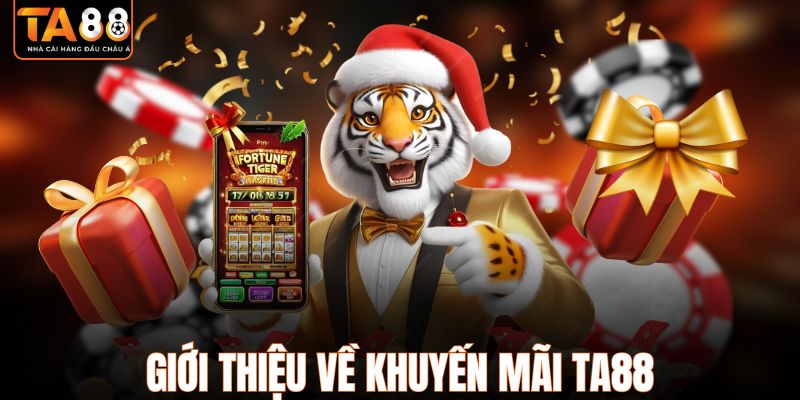 Giới thiệu về khuyến mãi TA88