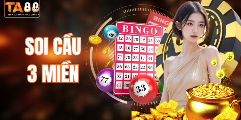 Soi Cầu 3 Miền - Khám Phá Chiến Thuật Chơi Lô Đề Dễ Thắng